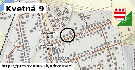 Kvetná 9, Prešov