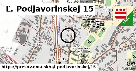 Ľ. Podjavorinskej 15, Prešov