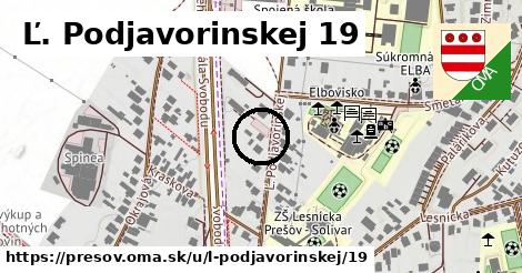 Ľ. Podjavorinskej 19, Prešov