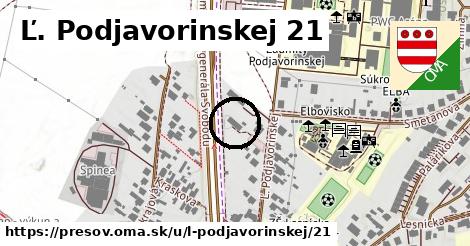 Ľ. Podjavorinskej 21, Prešov