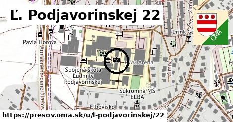 Ľ. Podjavorinskej 22, Prešov