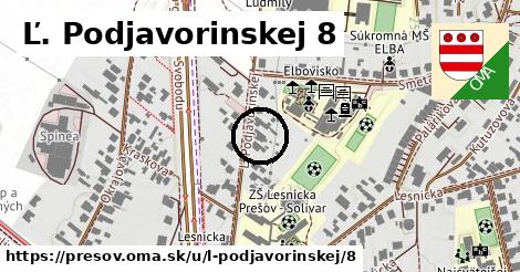 Ľ. Podjavorinskej 8, Prešov