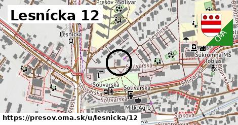 Lesnícka 12, Prešov