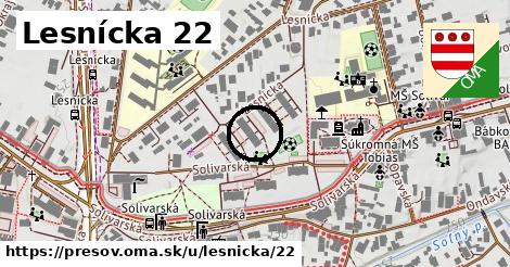 Lesnícka 22, Prešov