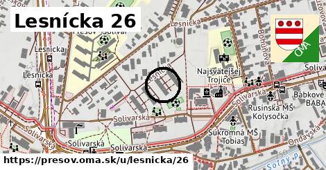 Lesnícka 26, Prešov