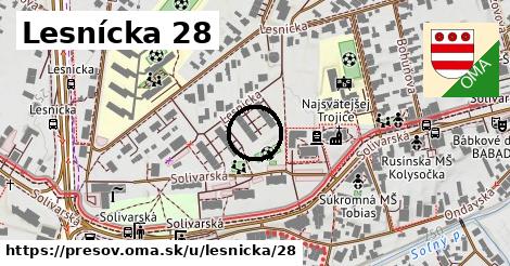 Lesnícka 28, Prešov