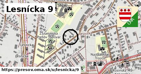 Lesnícka 9, Prešov