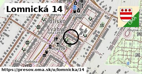 Lomnická 14, Prešov