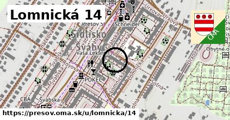 Lomnická 14, Prešov