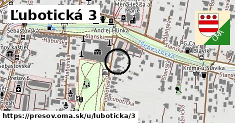 Ľubotická 3, Prešov