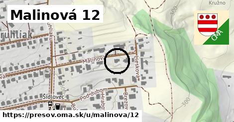 Malinová 12, Prešov