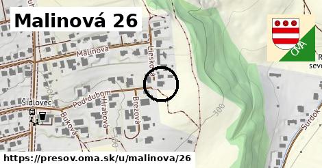 Malinová 26, Prešov