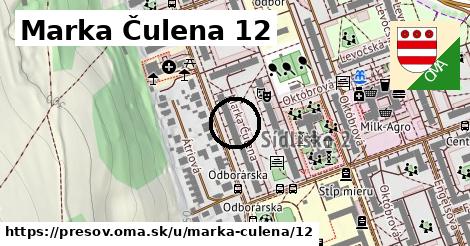 Marka Čulena 12, Prešov