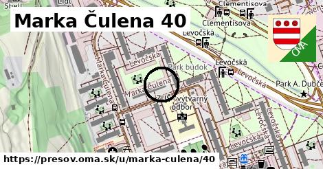 Marka Čulena 40, Prešov