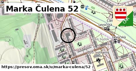 Marka Čulena 52, Prešov