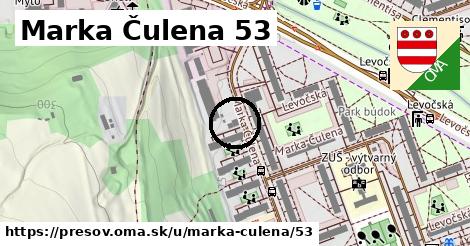 Marka Čulena 53, Prešov