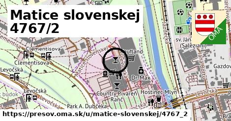 Matice slovenskej 4767/2, Prešov