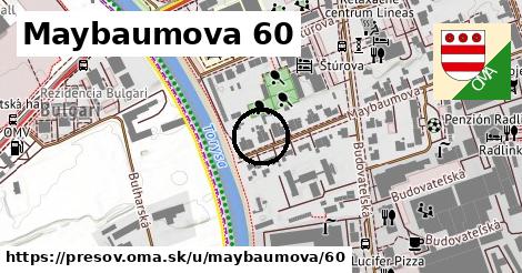 Maybaumova 60, Prešov