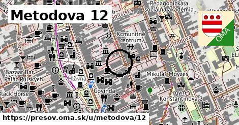 Metodova 12, Prešov