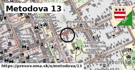 Metodova 13, Prešov