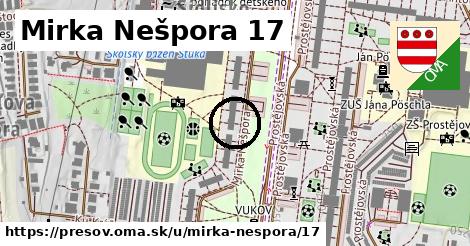 Mirka Nešpora 17, Prešov