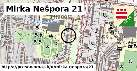 Mirka Nešpora 21, Prešov