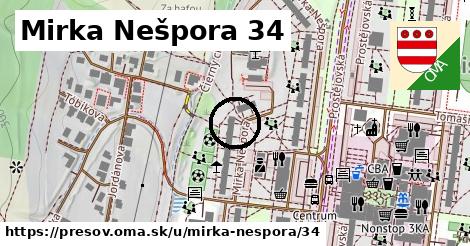 Mirka Nešpora 34, Prešov