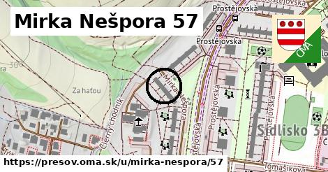 Mirka Nešpora 57, Prešov