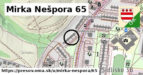 Mirka Nešpora 65, Prešov