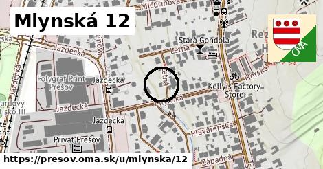 Mlynská 12, Prešov