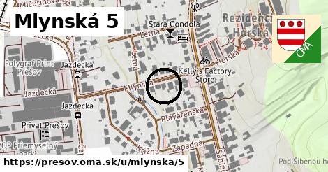 Mlynská 5, Prešov