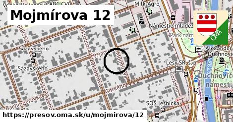 Mojmírova 12, Prešov