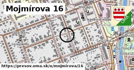 Mojmírova 16, Prešov