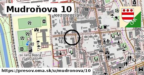 Mudroňova 10, Prešov