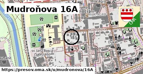 Mudroňova 16A, Prešov