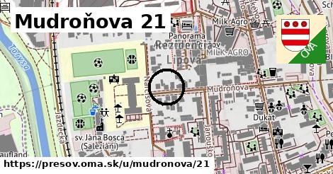 Mudroňova 21, Prešov