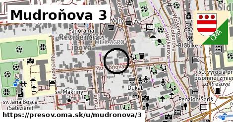 Mudroňova 3, Prešov