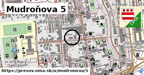 Mudroňova 5, Prešov