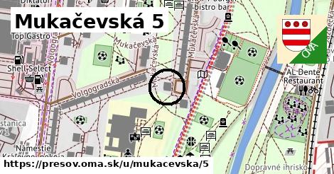 Mukačevská 5, Prešov