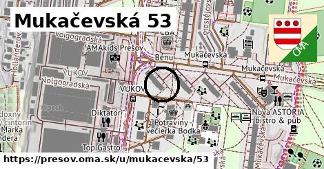 Mukačevská 53, Prešov