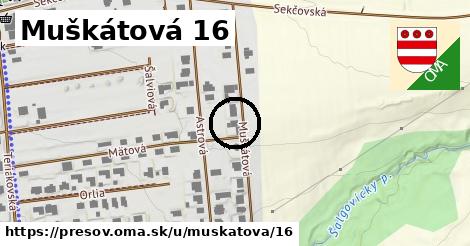 Muškátová 16, Prešov