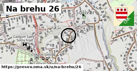 Na brehu 26, Prešov