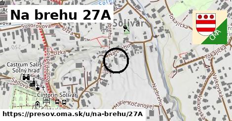 Na brehu 27A, Prešov