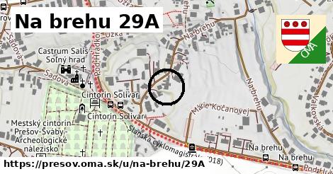 Na brehu 29A, Prešov