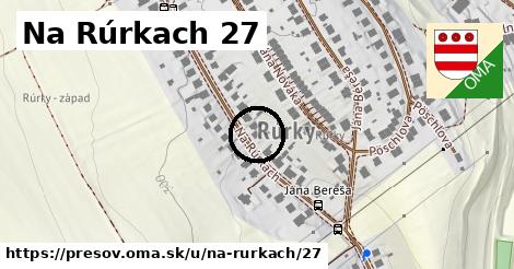 Na Rúrkach 27, Prešov