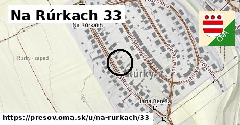 Na Rúrkach 33, Prešov