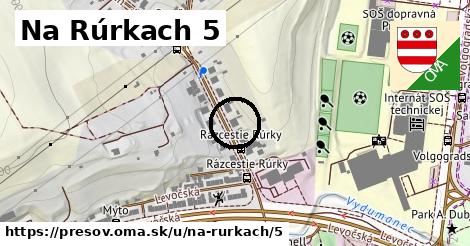 Na Rúrkach 5, Prešov