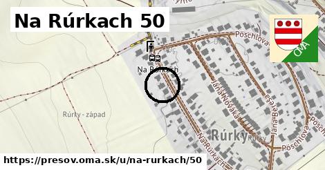 Na Rúrkach 50, Prešov