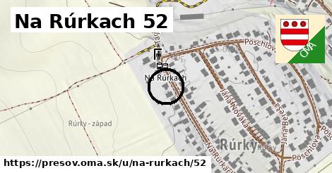 Na Rúrkach 52, Prešov