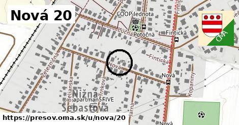 Nová 20, Prešov